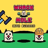 Whack A Mole With Buddies